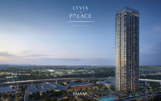 Lyvia by Emaar & Palace Residences – Dubai Creek Harbour